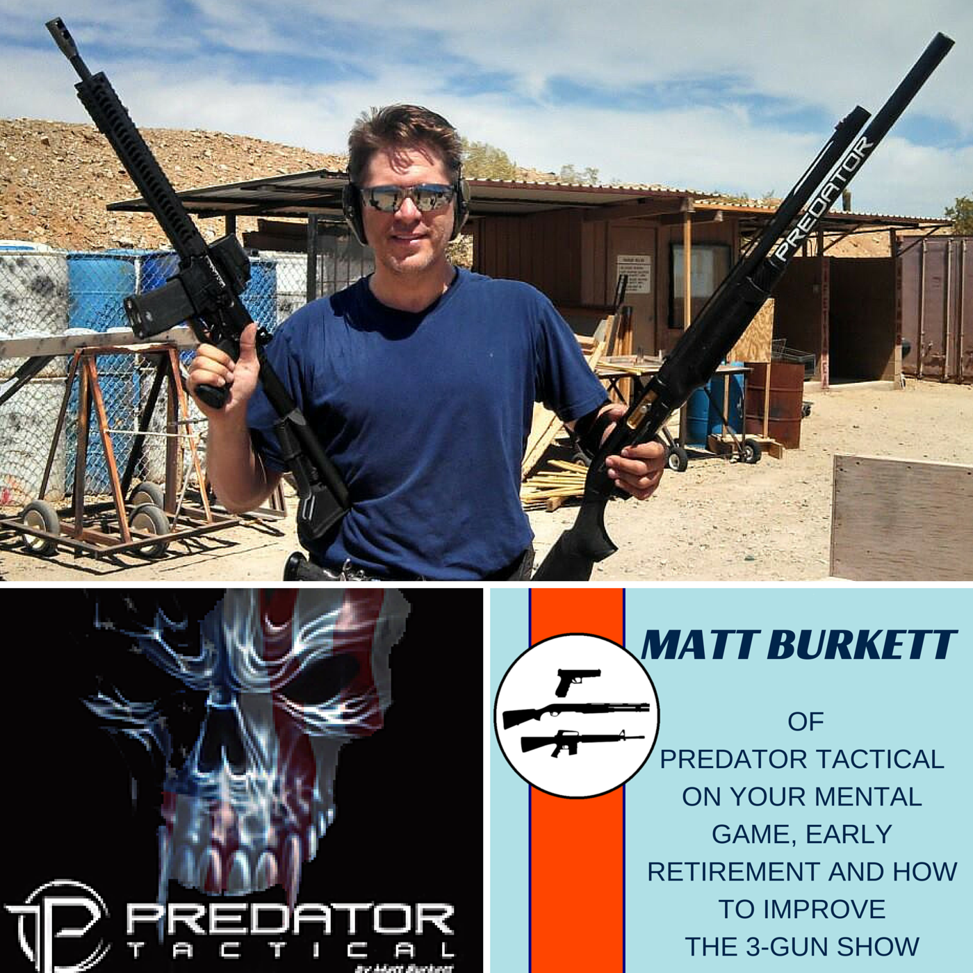 Matt Burkett of Predator Tactical showing off his 3-Guns